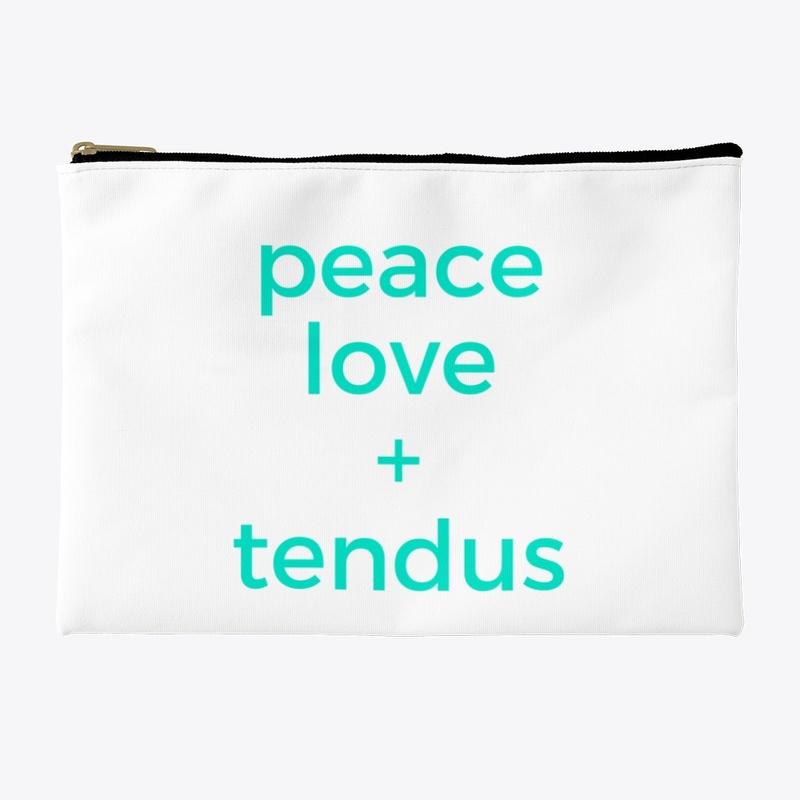 peace, love, + tendus