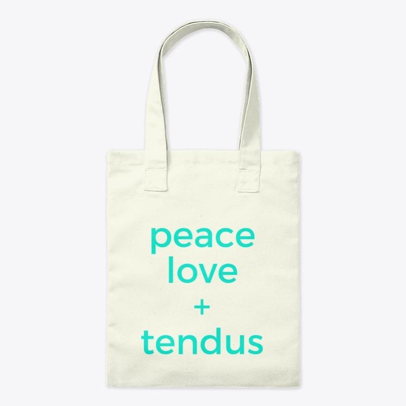 peace, love, + tendus